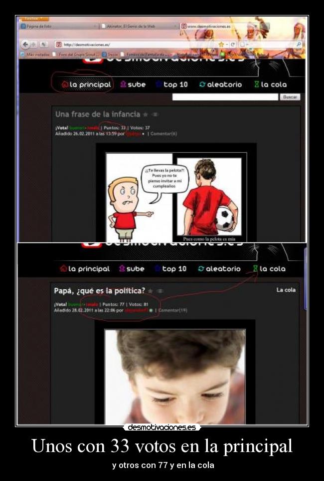 Unos con 33 votos en la principal - y otros con 77 y en la cola