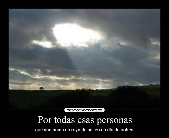 Por todas esas personas -
