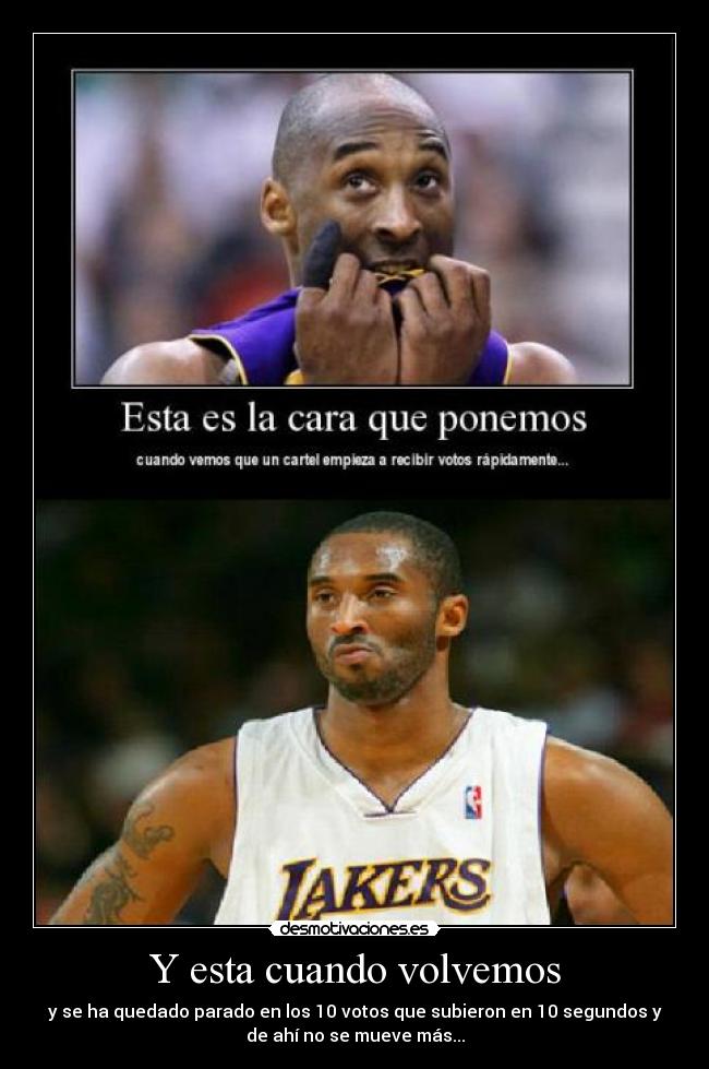 Y esta cuando volvemos - y se ha quedado parado en los 10 votos que subieron en 10 segundos y
de ahí no se mueve más...