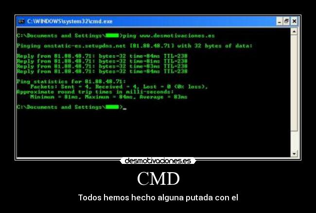 CMD - Todos hemos hecho alguna putada con el