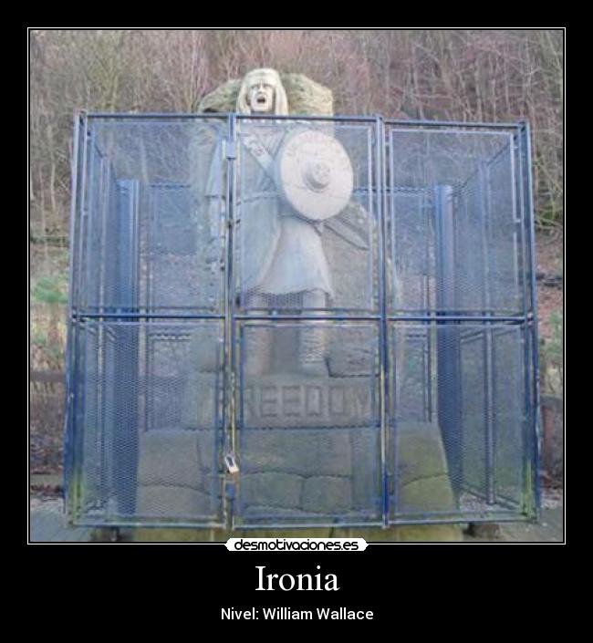 Ironia - Nivel: William Wallace
