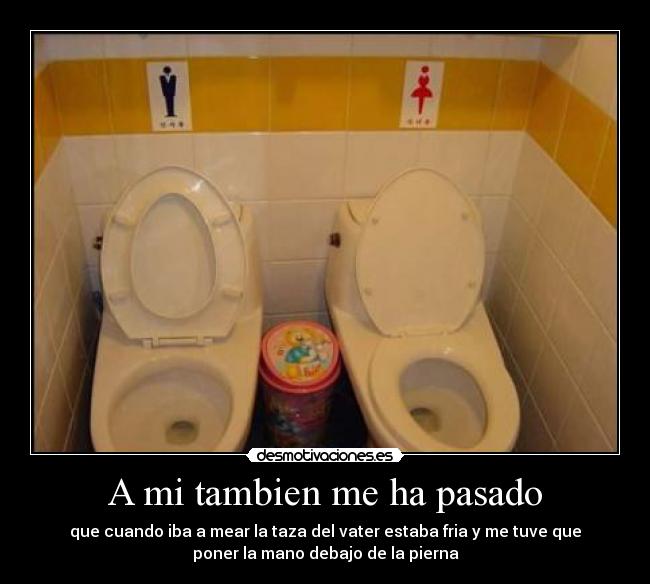 A mi tambien me ha pasado -