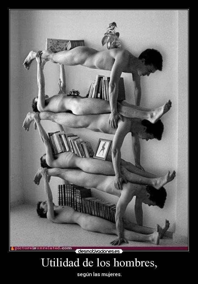 Utilidad de los hombres, -