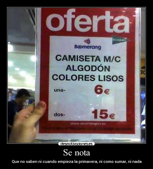 Se nota - Que no saben ni cuando empieza la primavera, ni como sumar, ni nada