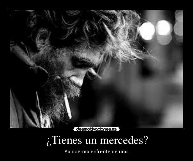 ¿Tienes un mercedes? - 