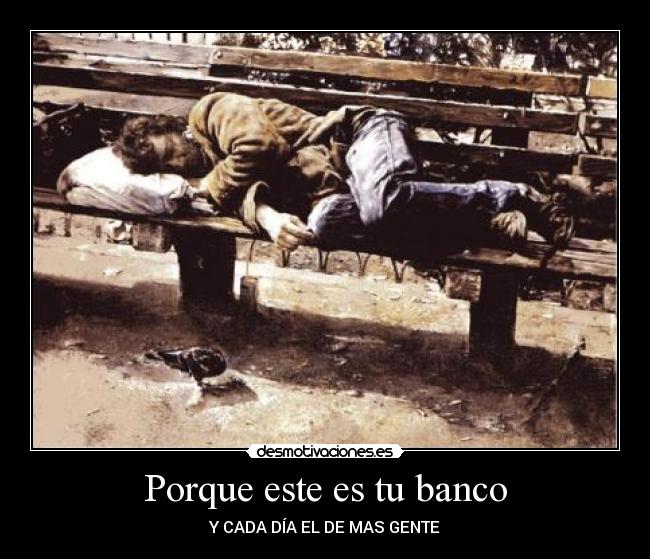 carteles bancopobrezaespanacrisis desmotivaciones