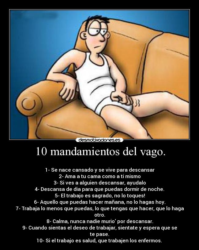 10 mandamientos del vago. -