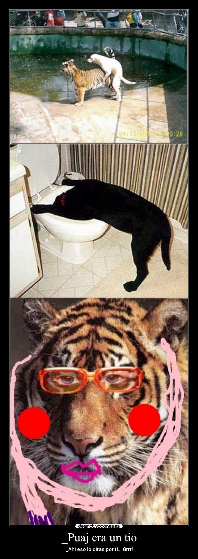 _Puaj era un tio - _Ahi eso lo diras por ti... Grrr!