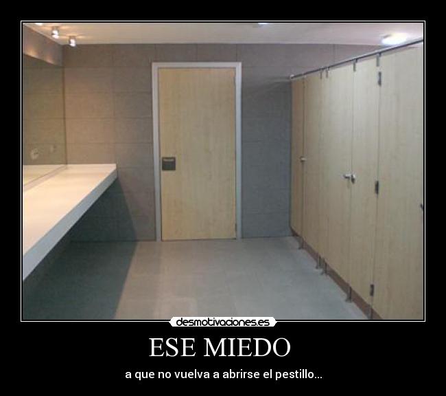 ESE MIEDO  - 