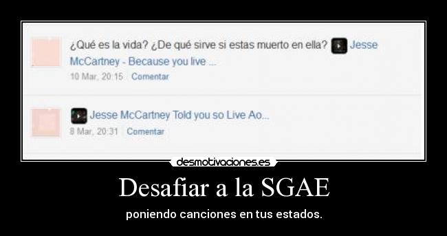 carteles desafiar las sgae desmotivaciones