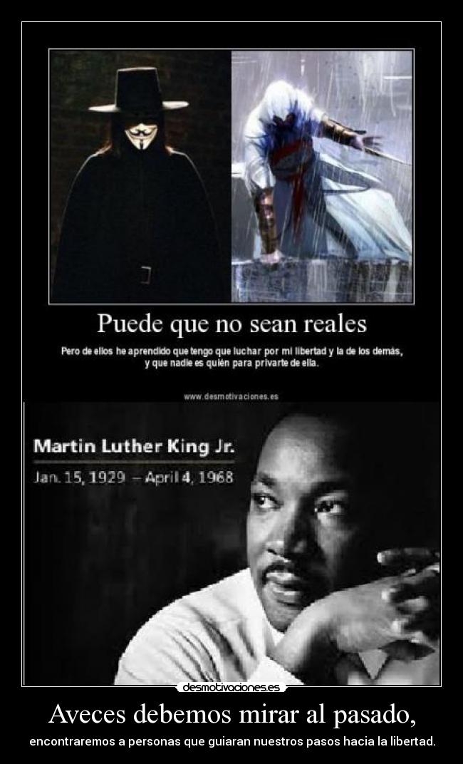 Aveces debemos mirar al pasado, -