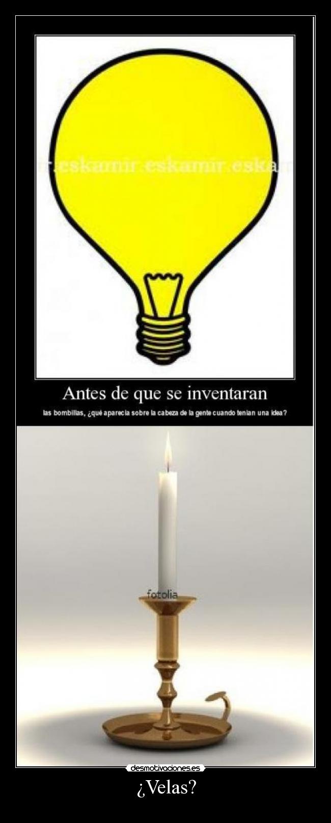 ¿Velas? -