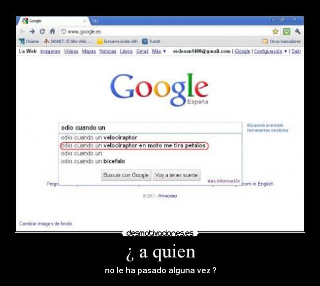 ¿ a quien - no le ha pasado alguna vez ?