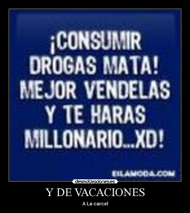 Y DE VACACIONES - 