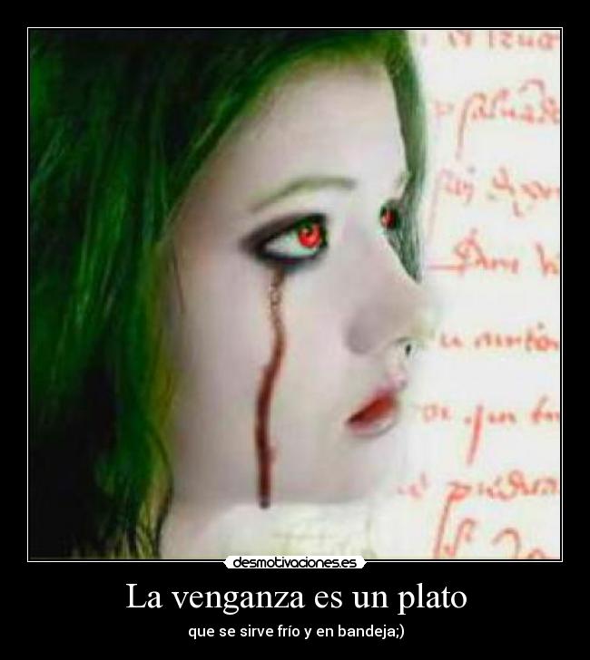 carteles venganza desmotivaciones