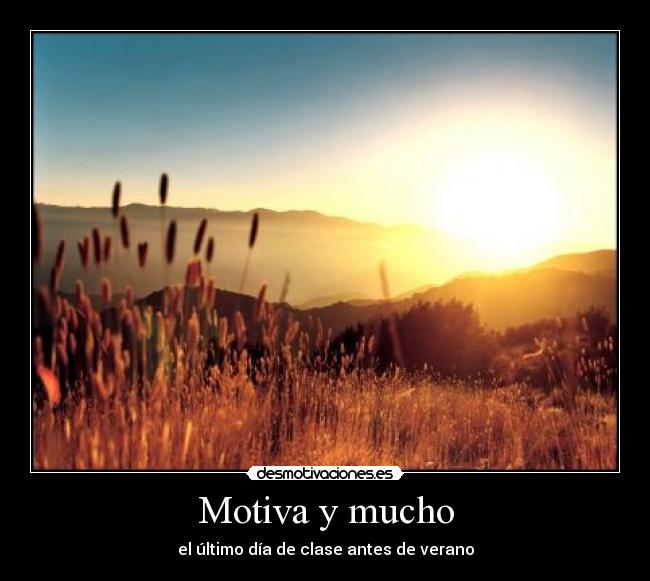Motiva y mucho - 