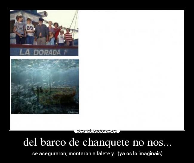 del barco de chanquete no nos... - 