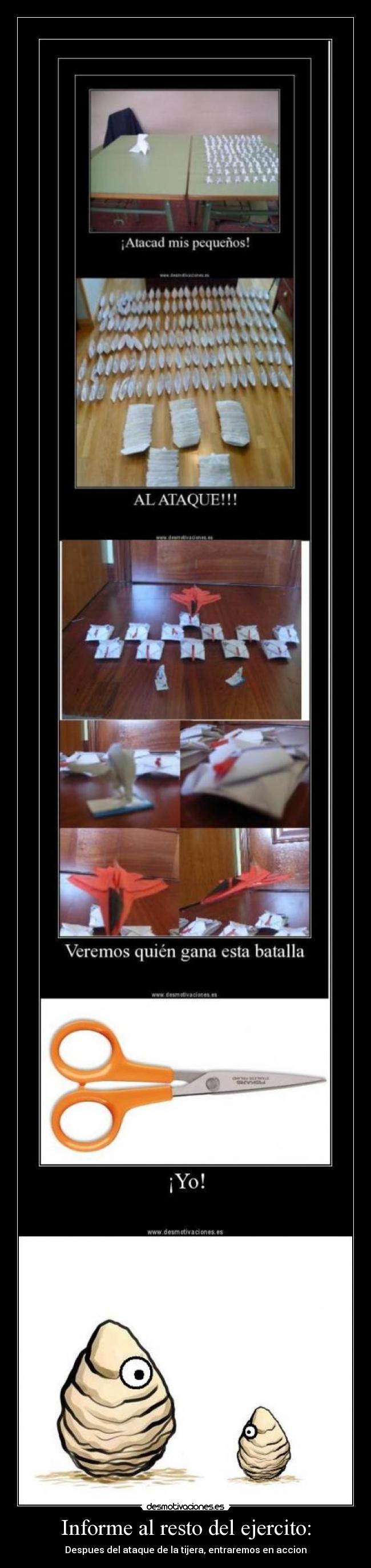 Informe al resto del ejercito: - 