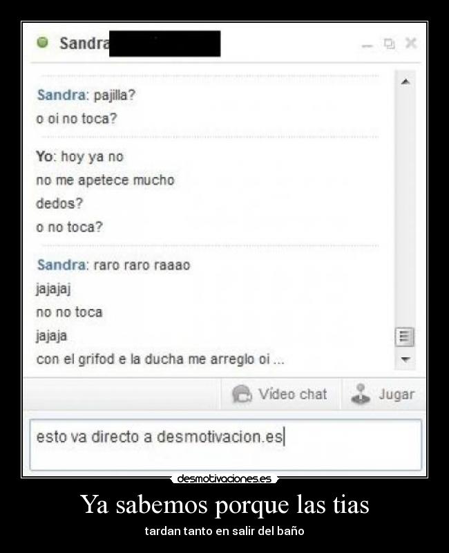 Ya sabemos porque las tias - tardan tanto en salir del baño