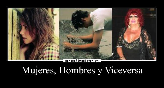 Mujeres, Hombres y Viceversa -
