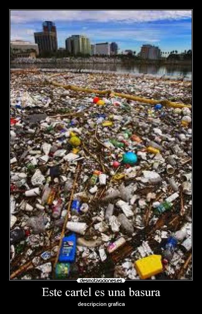 Este cartel es una basura -