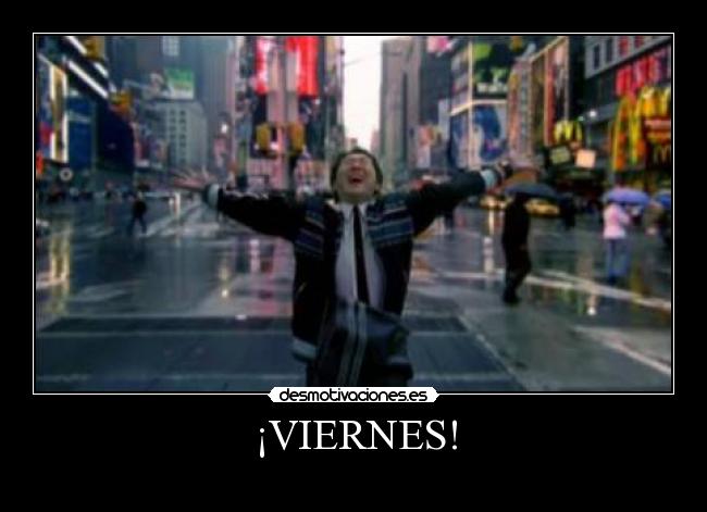 ¡VIERNES! -