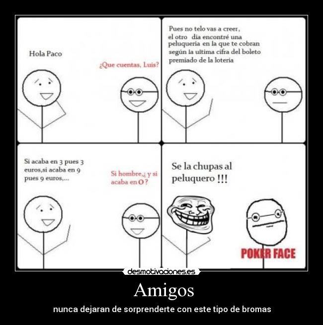 Amigos - nunca dejaran de sorprenderte con este tipo de bromas