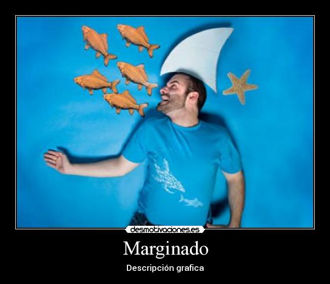 Marginado - Descripción grafica