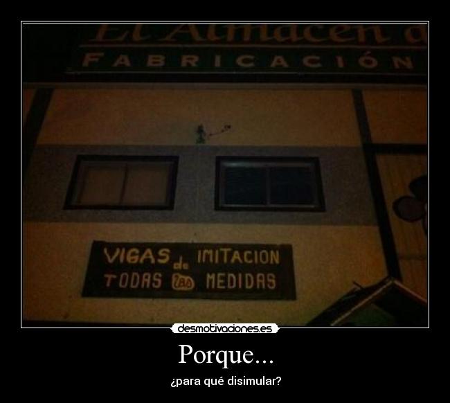 Porque... -