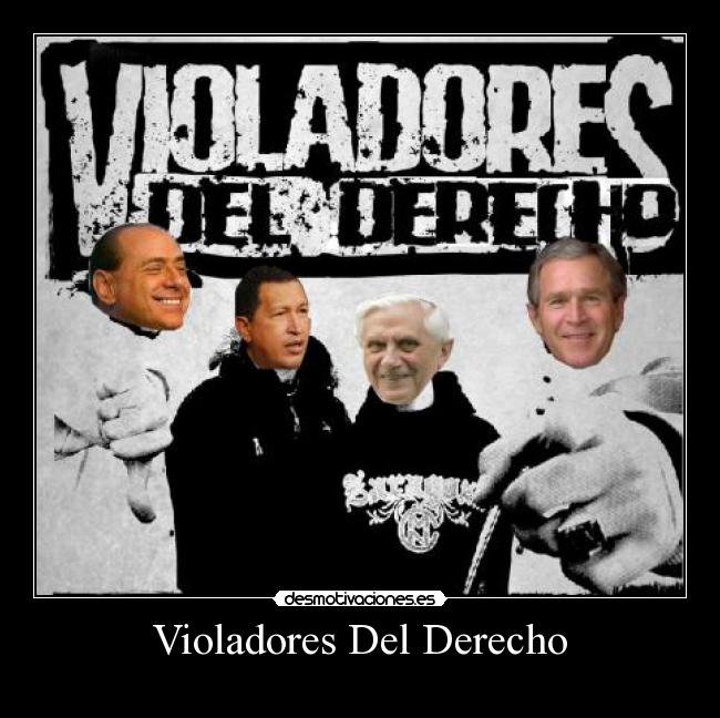 Violadores Del Derecho - 