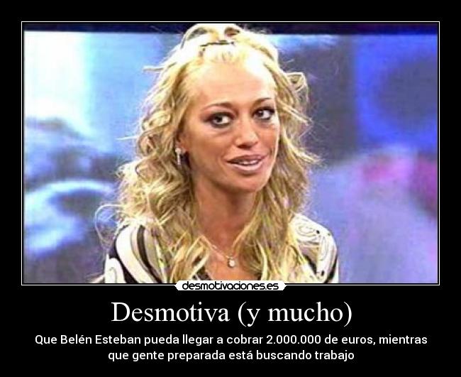 Desmotiva (y mucho) -