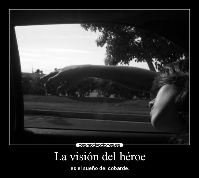 La visión del héroe -
