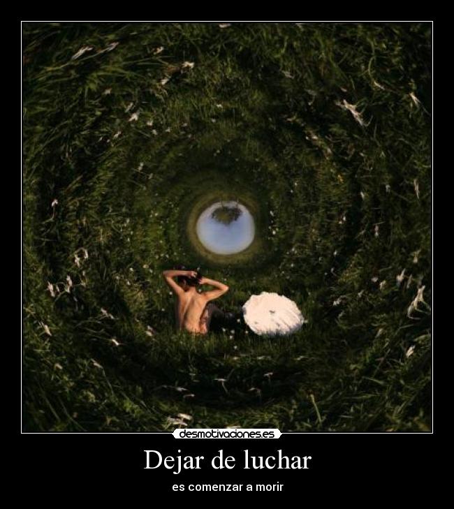 Dejar de luchar -
