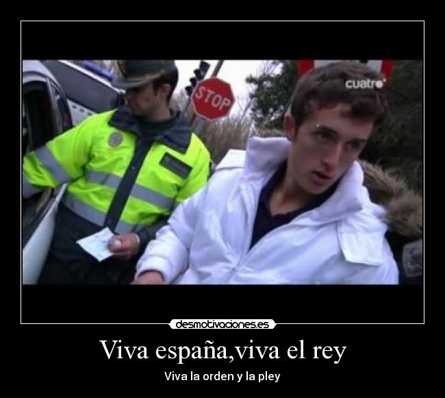 Viva españa,viva el rey -