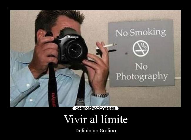 Vivir al límite - Definicion Grafica