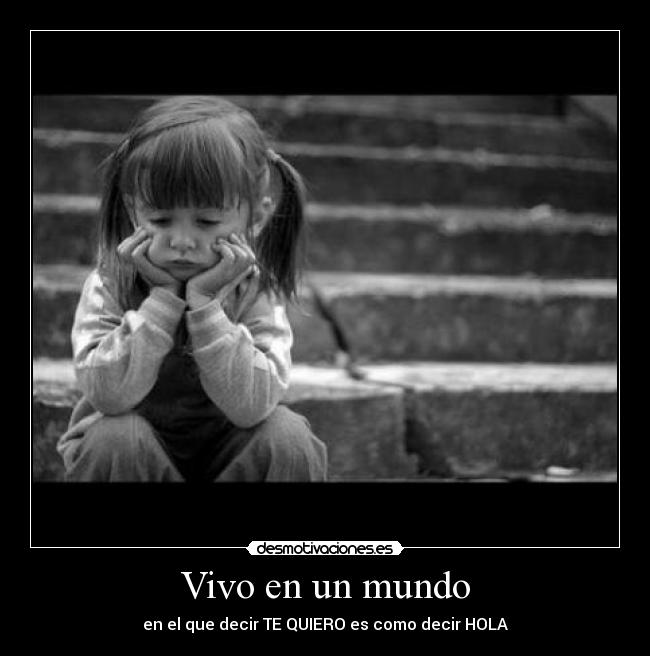 Vivo en un mundo - 