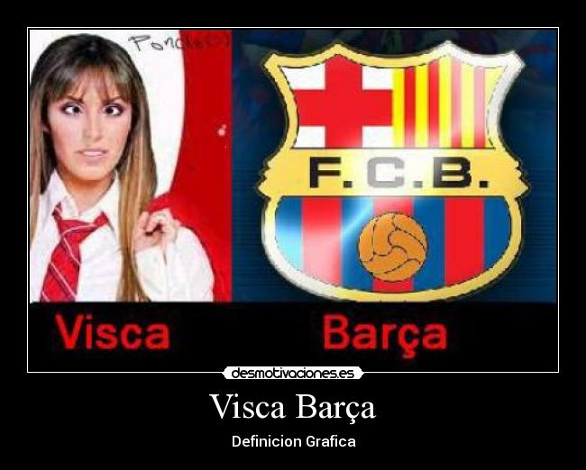 Visca Barça -