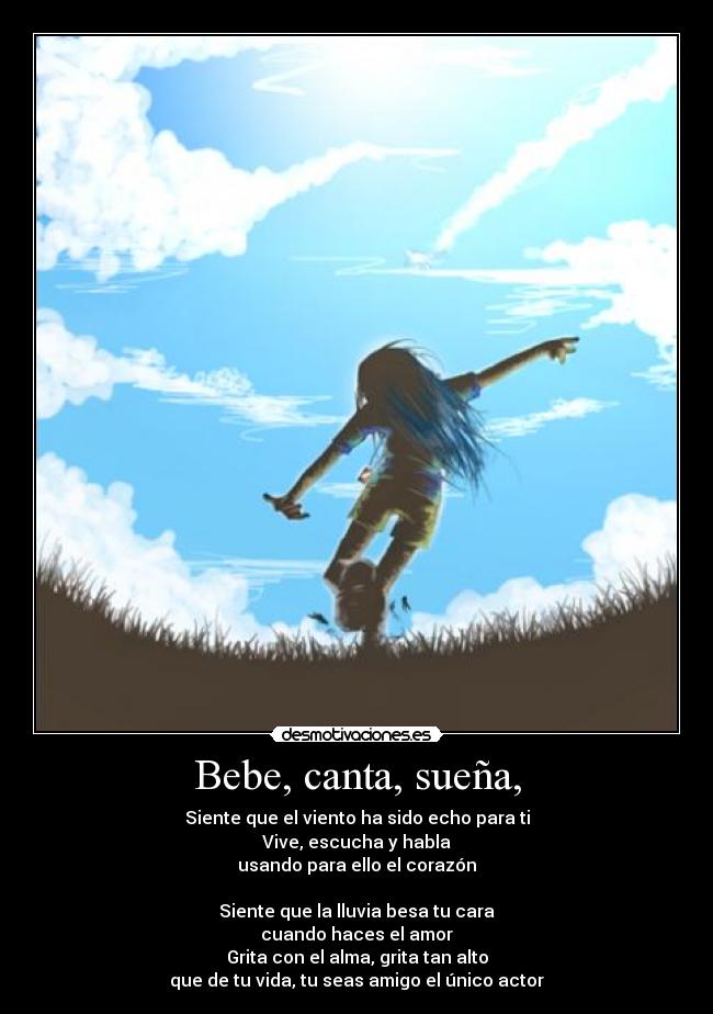 Bebe, canta, sueña, - 