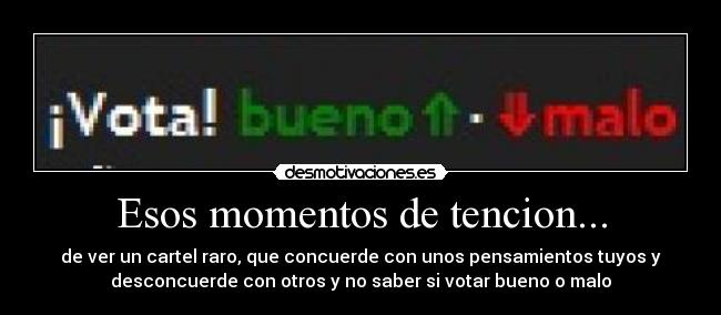 Esos momentos de tencion... - 