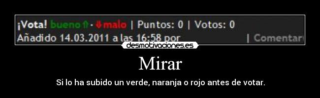 Mirar - Si lo ha subido un verde, naranja o rojo antes de votar.