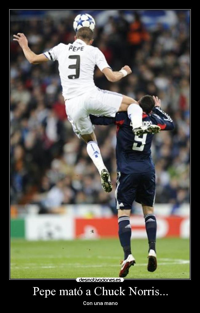 Pepe mató a Chuck Norris... - Con una mano