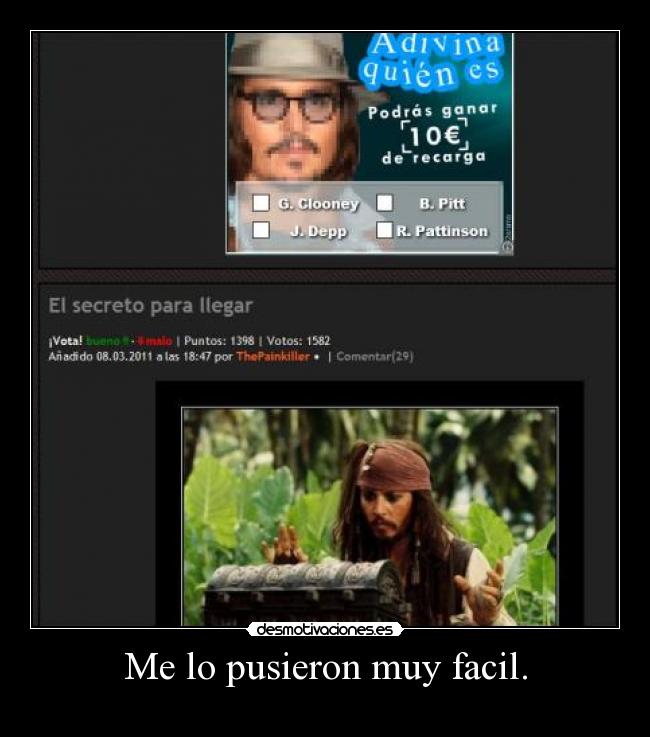 Me lo pusieron muy facil. -