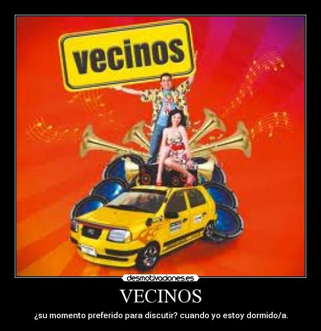 VECINOS - 