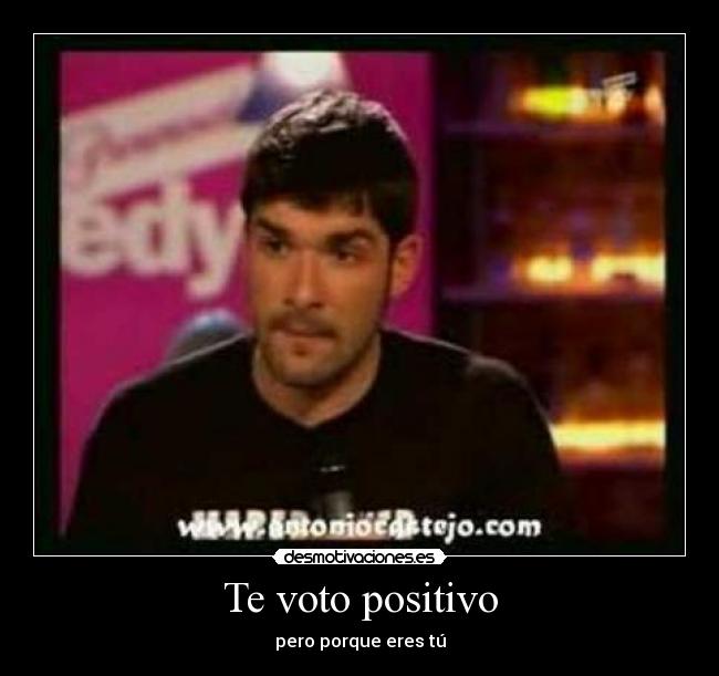 Te voto positivo - 