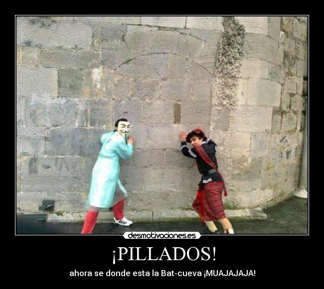 ¡PILLADOS! - 