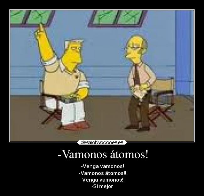 -Vamonos átomos! - 