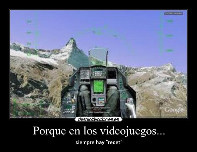 Porque en los videojuegos... -