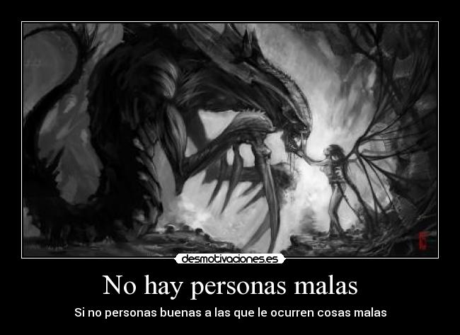 No hay personas malas - 