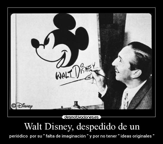Walt Disney, despedido de un - 