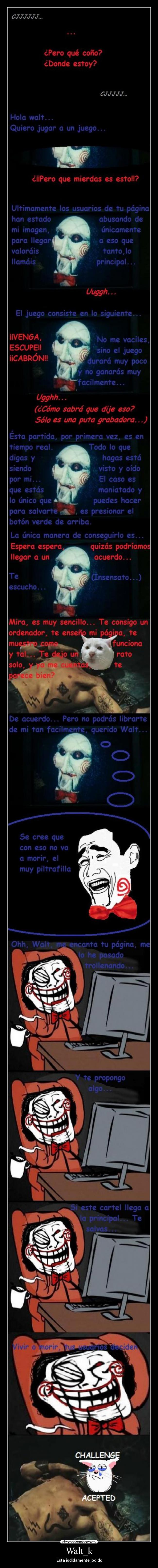 Walt_k - Está jodidamente jodido